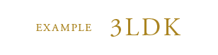 EXAMPLE 3LDK