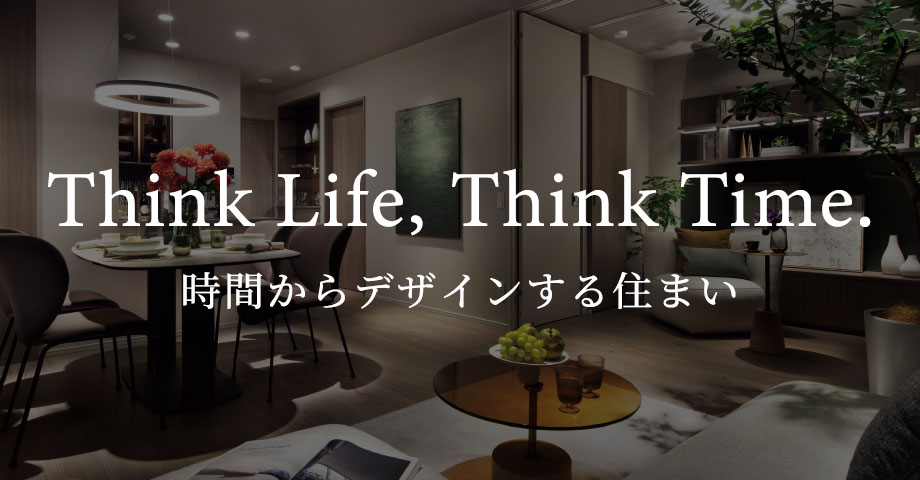 Think Life, Think Time.